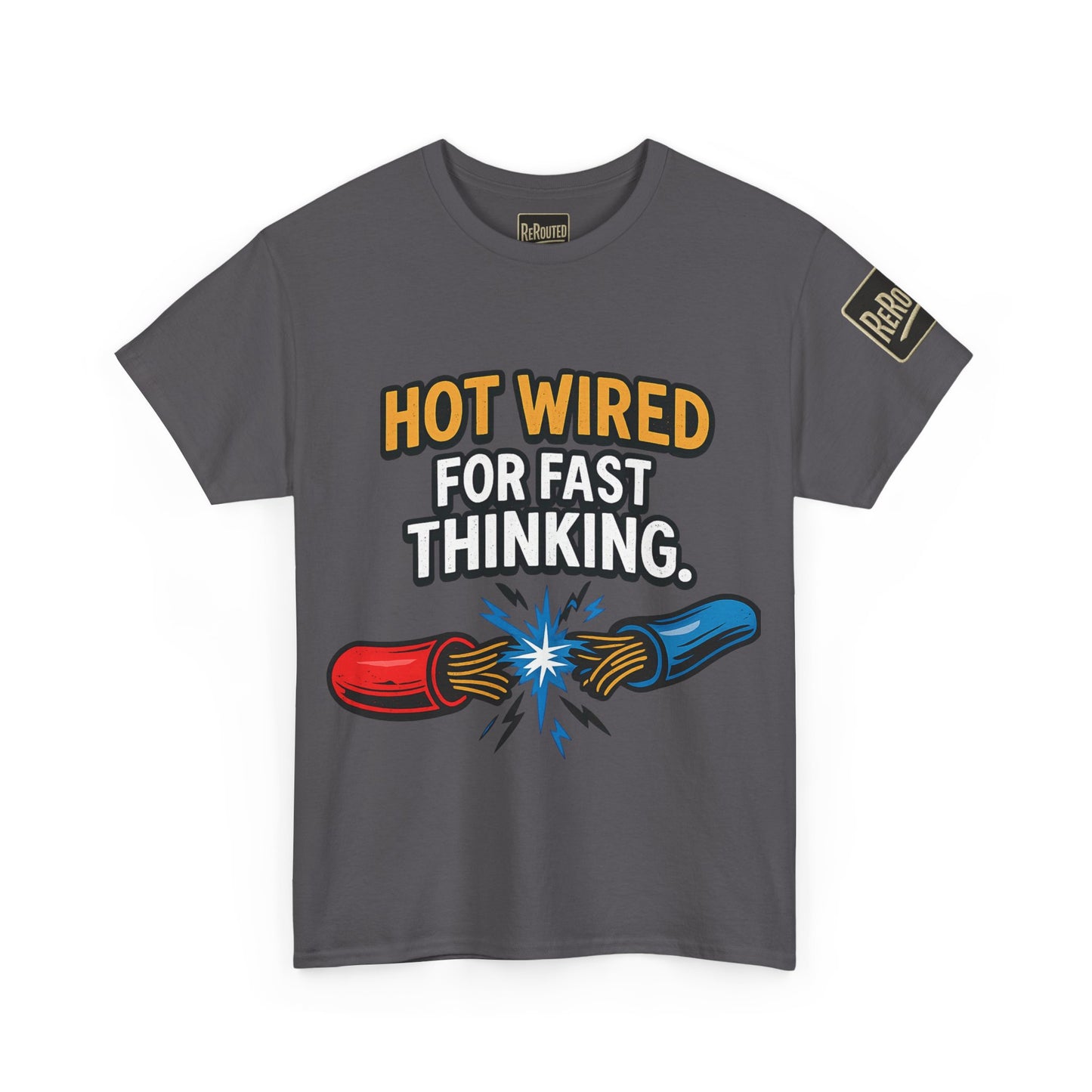 Hot Wired Unisex Heavy Cotton Tee - Fun Graphic T-Shirt for Fast Thinkers