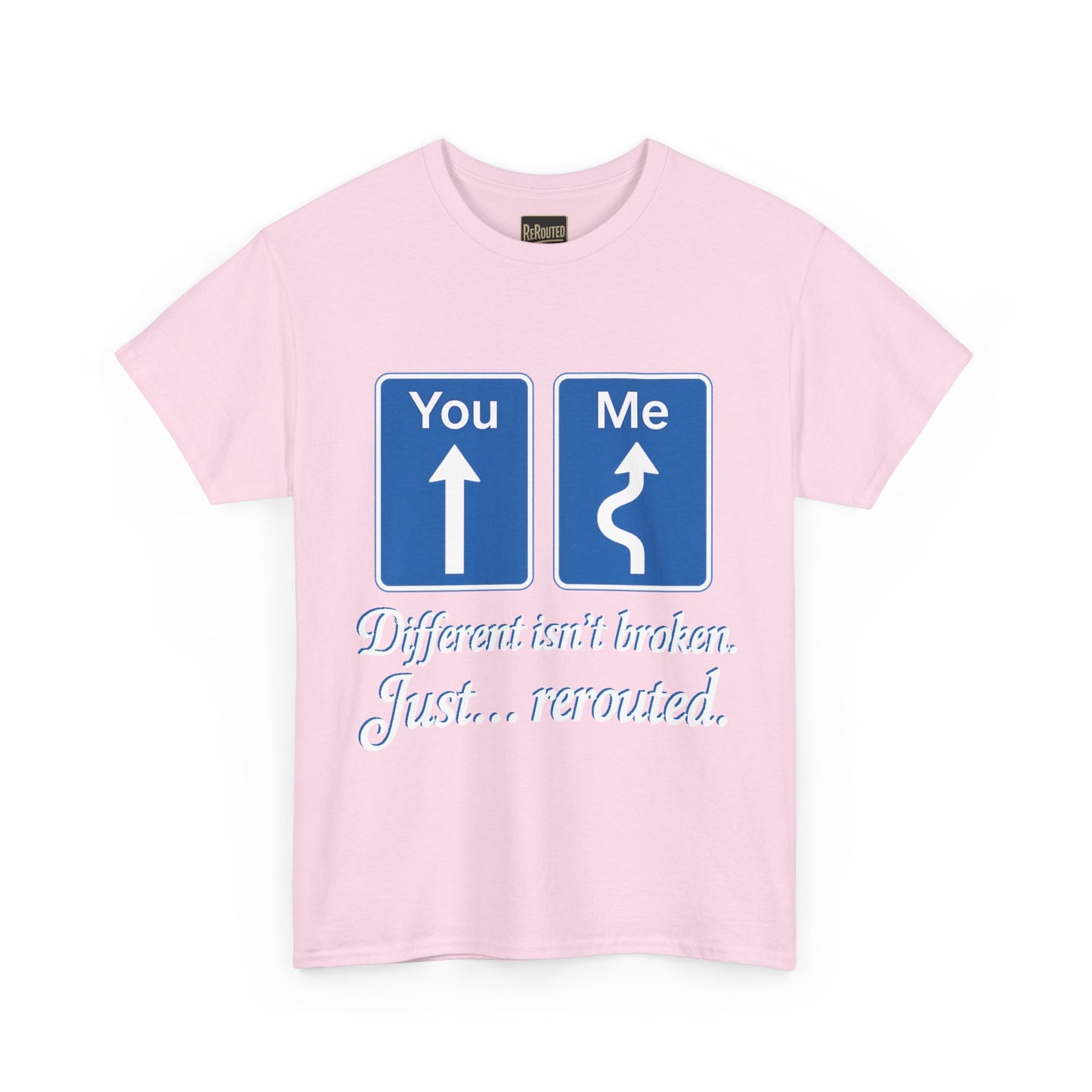 Unisex Heavy Cotton Tee - "Different Isn't Broken, Just... Rerouted" Inspirational Graphic Tee