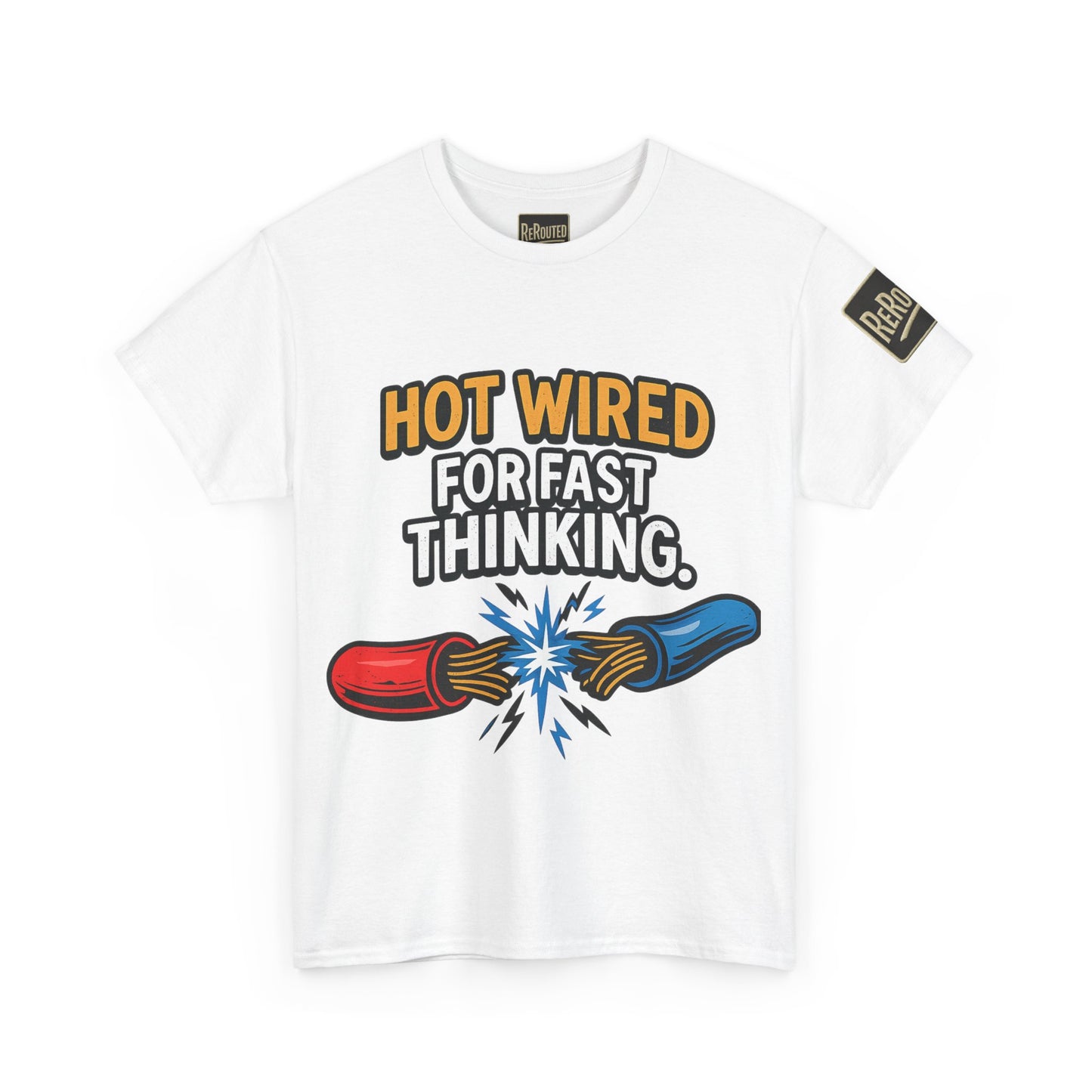 Hot Wired Unisex Heavy Cotton Tee - Fun Graphic T-Shirt for Fast Thinkers
