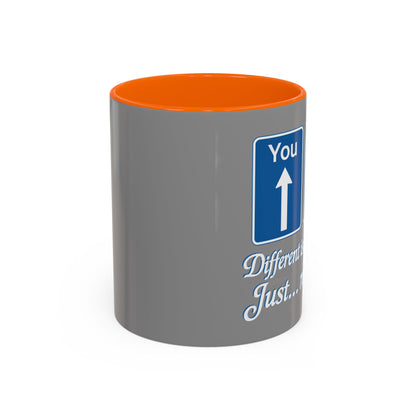 Inspirational Coffee Mug - "Different Isn't Broken, Just... Rerouted"