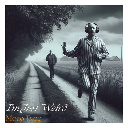 I'm Just Weird - Music CD